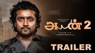 AYAN 2 Official Trailer   Surya   Atlee   Anirudh Ravichandar   Sun Picture