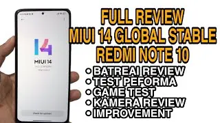 Makin Smooth..?? - Full Review MIUI 14 VERSI GLOBAL - REDMI NOTE 10 - Setelah 1 Minggu Pemakaian