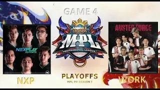 NXP VS WORK (GAME 4) HIGHLIGHTS MPL-PH SEASON 7 PLAYOFFS DAY 1