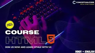 HTML Video Series 🔥 Start Here! | Full Course Chapter Breakdown #conceptualcode #html #free #course