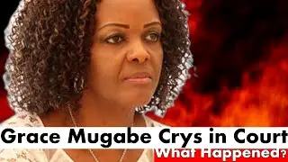 WATCH VIDEO; Grace Mugabe Breaks Down In Court Over Robert Mugabes Property