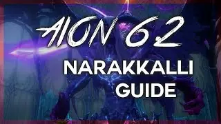 AION 6.0 / 6.2 NARAKKALLI / BASTION OF SOULS GUIDE