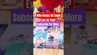 Who Keeps An Eagle Eye On You #tarot #subscribe #reels #444tarotuniversalhealing #hindi #love
