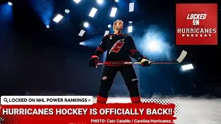 Carolina Hurricanes Hockey is Officially Back! | Carolina Hurricanes Podcast