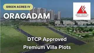 Arun Excello Green Acres 4 - Oragadam Plots For Sale | Chennai #oragadam #chennai #land #plots