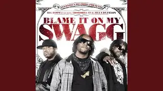Blame It On My Swagg (Feat. Thorobread & Zilla Da Felon)