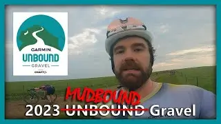 2023 UNBOUND Gravel 200 | Something about MUD