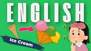 Learn English Speaking: Ice Cream Flavors | Comprehensible Input English