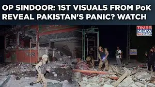 Op Sindoor Stuns Pakistan: PoK Chaos On Cam As India Strikes Terror Without Crossing LoC| Watch