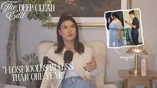 The Deep Clean Edit: I Lost 100lbs in Less Than 1 Year | Cozy Up with Regan and Friends