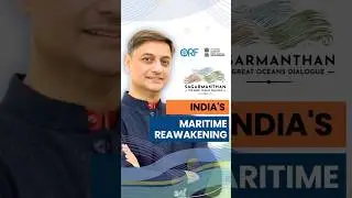 #SagarmanthanFlashback |  India's Maritime Reawakening: Beyond Landlocked Views
