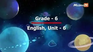 Grade 6- English Unit-6 (Lesson 3,4) သင်ခန်းစာ | ဓါတ်သင်ပုန်းနဲ့ စာသင်မယ်