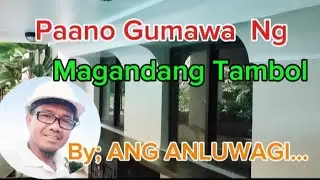 PAANO GUMAWA NG MAGANDANG TAMBOL  #anganluwagi #homeimprovement #tutorial #homerenovation
