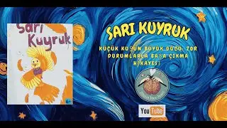 Küçük Kuşun Büyük Gücü: Zor Durumlarla Başa Çıkma Hikâyesi