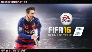 Fifa 16 Ultimate Team&trade; || Android Gameplay (HD) #1