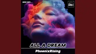 All A Dream (Original Mix)