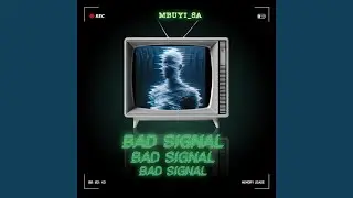 Bad Signal (Live)