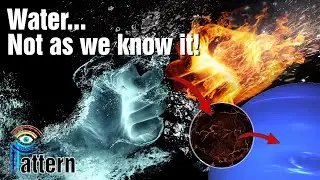 Water... Not as we know it!