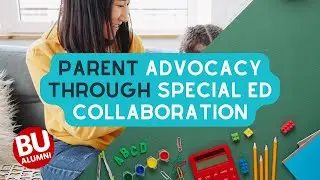 Parent Advocacy through Special Education Team Collaboration