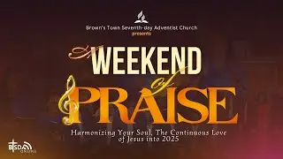 BTSDA Online || Weekend of Praise || Afternoon Segment || 14.12.2024