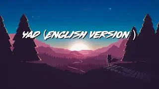 Yad English version lyrics | 36CANDY