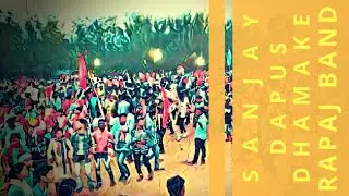 DAPUS DHAMAKA | SANJAY | RAPAJ BAND