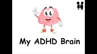 My ADHD Brain  |  Me & ADHD  |  Thriving with ADHD
