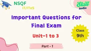 9th class- Important Questions for final exam (IT/ITeS)