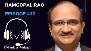 Improving deep tech innovation and education system | Ramgopal Rao | KVKurious Podcast Episode 12
