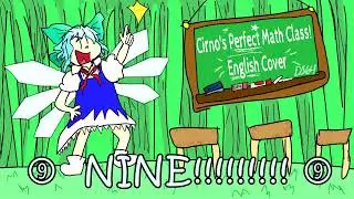 Cirno’s Perfect Math Class (English Cover)