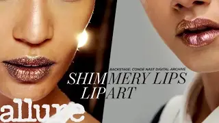 Shimmery Lip Art - Beauty Basics - Allure