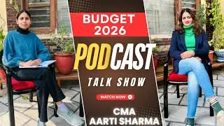 BUDGET 2026 || INCOME TAX ACT 2025 || MOTOR VEHICLE COMPENSATION || CMA AARTI SHARMA || MS. PUNITA