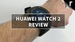 Huawei Watch 2 Review: Android Wear 2.0, smart sensors and more