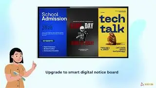 Never Miss an Update: Introducing Digital Notice Boards | Vay In Technologies
