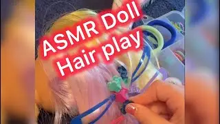 ASMR Doll Hair Play | Relaxing Hair Accessories Sounds