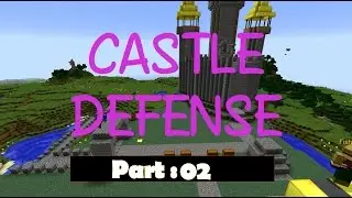 Minecraft - Castle Defense 2 - Part 02 - Dem Damn Diamonds