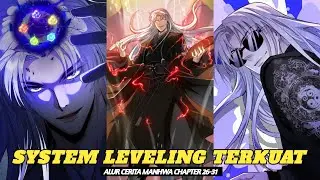 Ketika Musuh Kuat Maka Dia Akan Lebih Kuat Satu Tingkat Dari Musuhnya - ALUR CERITA MANHUA [PART 8]