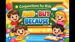 Conjunctions for Kids | AND, BUT, BECAUSE | Easy English Grammar 🌈📚