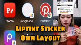 HOW TO EDIT OWN LAYOUT LIPTINT STICKER USING MOBILE PHONE