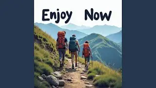 Enjoy Now