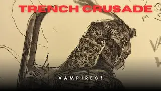 Do Vampires exist in Trench Crusade?