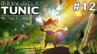 toujours plus de secret - Tunic #12 - Let's Play [FR]