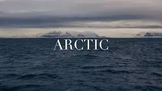 This Is The Arctic - Sony FX3 - Cinematic Travel Film