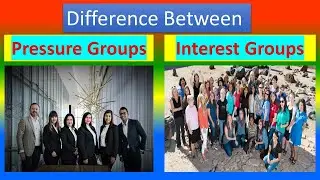 Difference Between Pressure Groups and Interest Groups