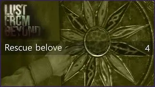 Lust from Beyond Walkthrough Part 4 - Rescue belove (No Commentary)
