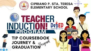 Teacher Induction Program │ TIP Graduation │ IPBT Journey