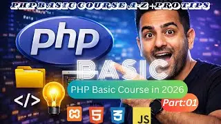 PHP Basic Course Introduction in Bangla (easy)| Learn PHP From Scratch for Beginners