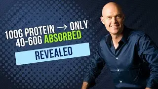 100g Protein Eaten, Only 40-60g Absorbed: 3 Digestion Bottlenecks Explained