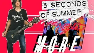 5 Seconds Of Summer - More Guitar Cover (+Tabs)