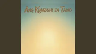 Ang Kinabuhi Sa Tawo